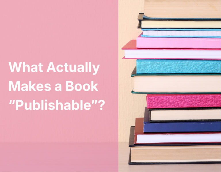 What Actually Makes a Book “Publishable”?
